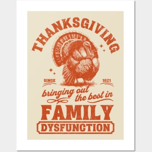 Thanksgiving Bringing Out The Best In Family Dysfunction Posters and Art